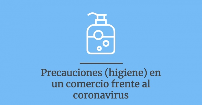 Precauciones (higiene) a tomar en un comercio frente al coronavirus