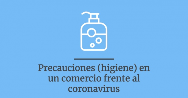 Precauciones (higiene) a tomar en un comercio frente al coronavirus